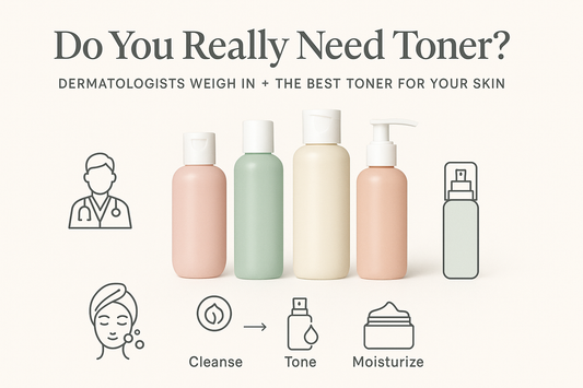 Do You Really Need Toner? Dermatologists Weigh In